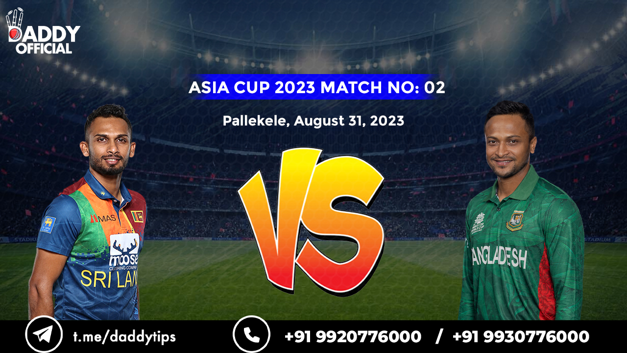 Super11 Asia Cup 2023 – Match 2 SRI LANKA VS BANGLADESH Highlights